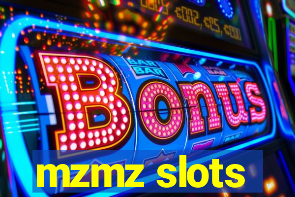 mzmz slots