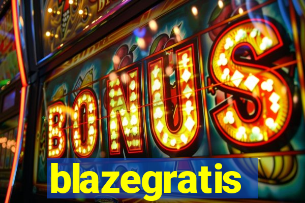 blazegratis