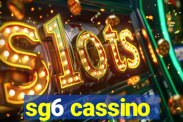 sg6 cassino