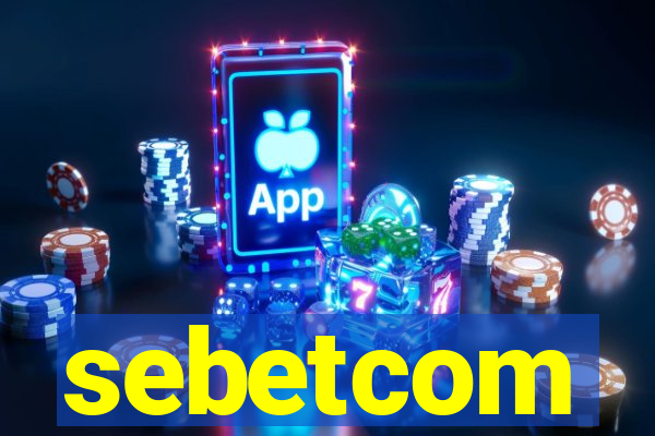 sebetcom