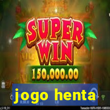 jogo henta