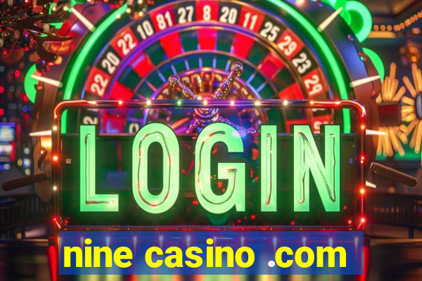 nine casino .com