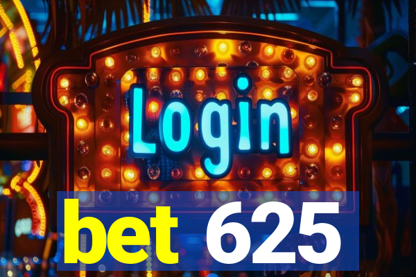 bet 625