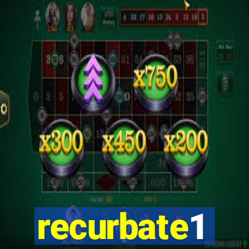 recurbate1