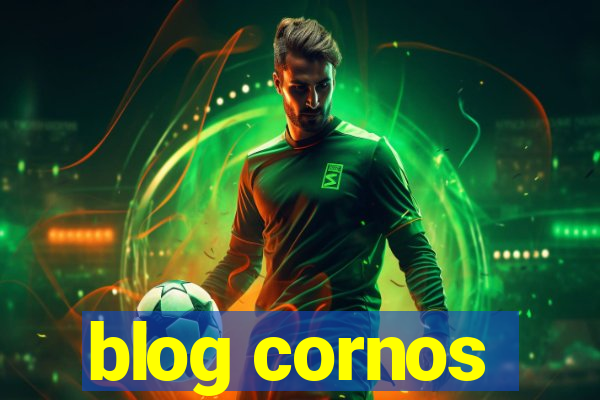 blog cornos