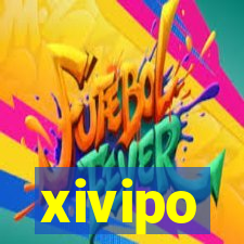 xivipo