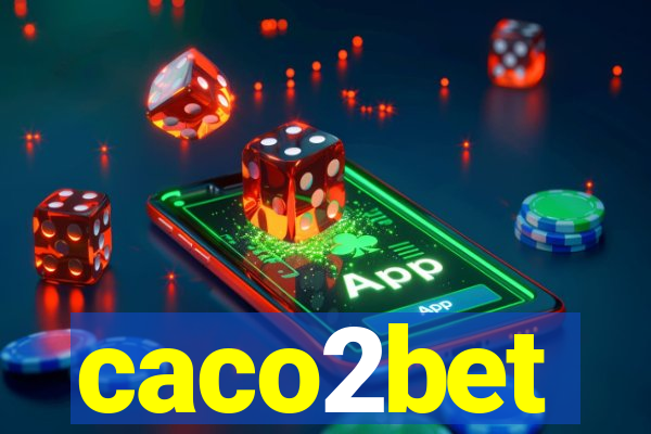 caco2bet