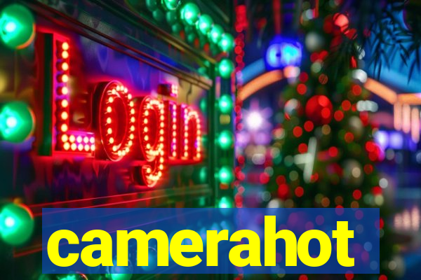 camerahot