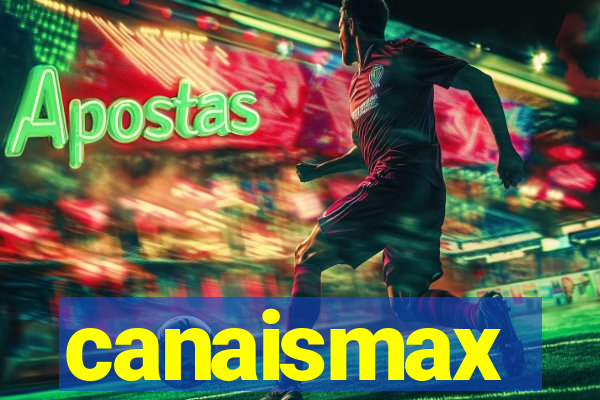 canaismax