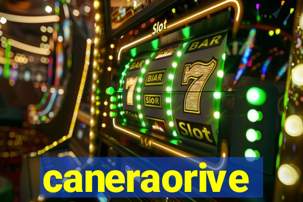 caneraorive