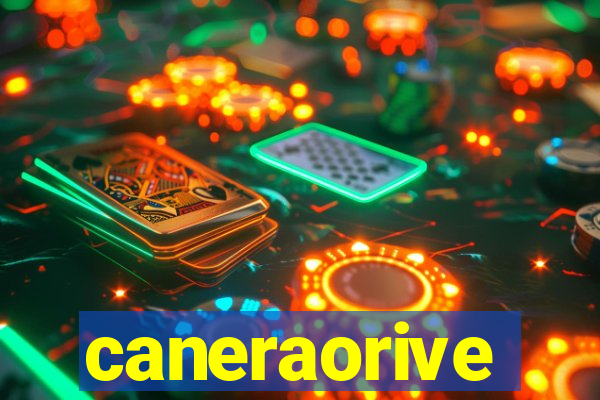 caneraorive