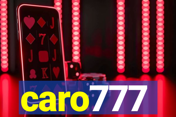 caro777