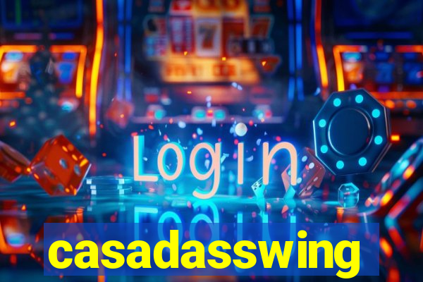 casadasswing