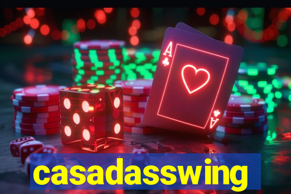 casadasswing