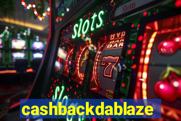 cashbackdablaze