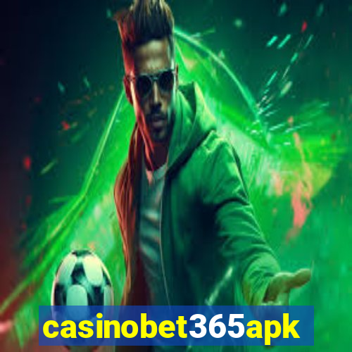 casinobet365apk