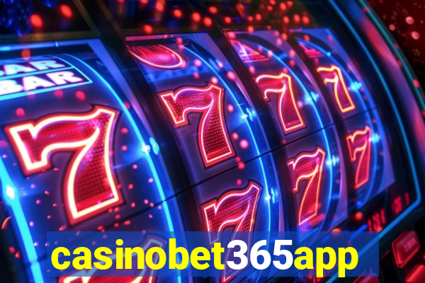 casinobet365app