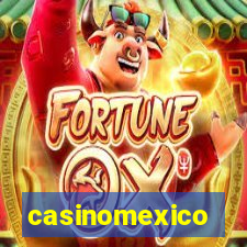 casinomexico