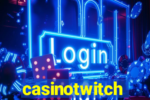 casinotwitch