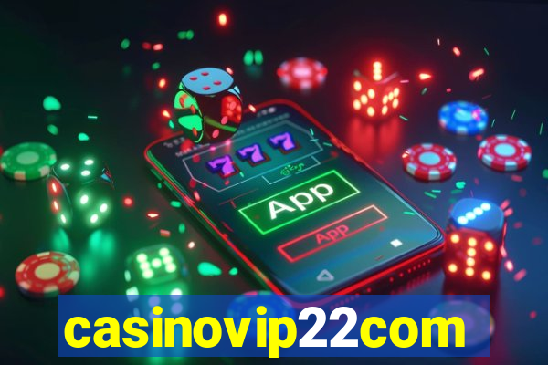 casinovip22com