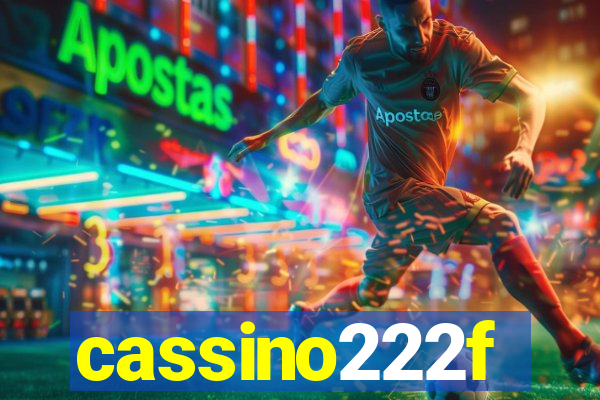 cassino222f