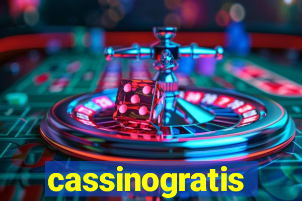 cassinogratis