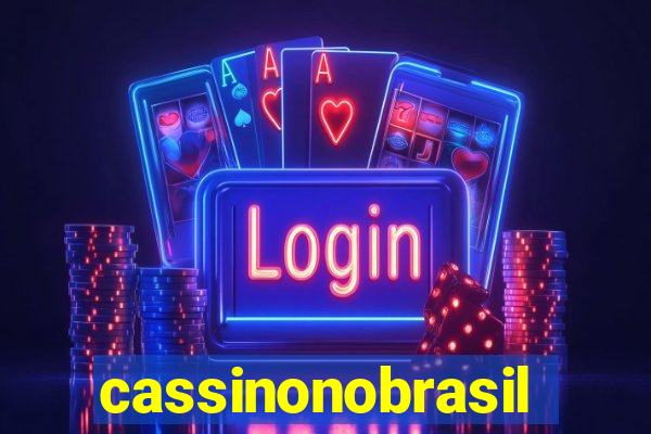 cassinonobrasil