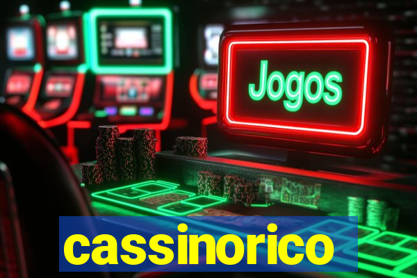 cassinorico