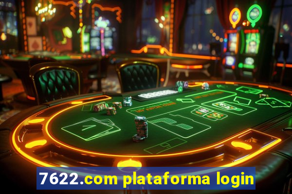 7622.com plataforma login