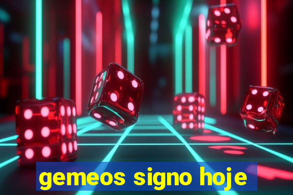 gemeos signo hoje