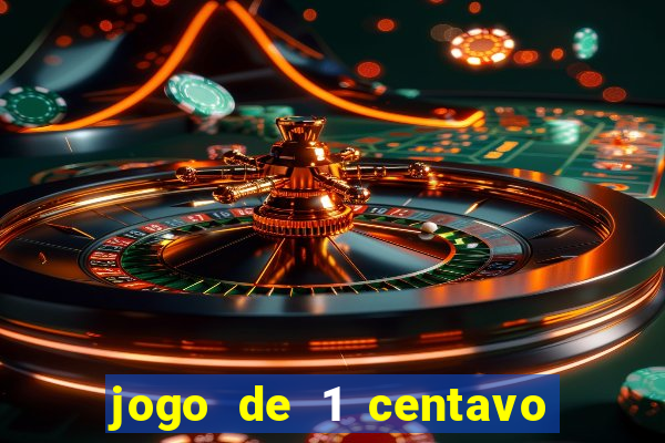 jogo de 1 centavo estrela bet