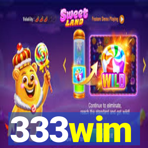 333wim