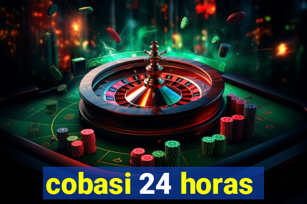 cobasi 24 horas