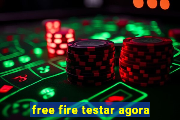 free fire testar agora