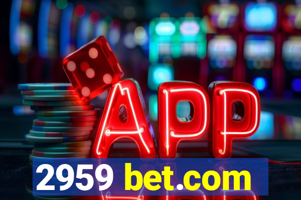 2959 bet.com