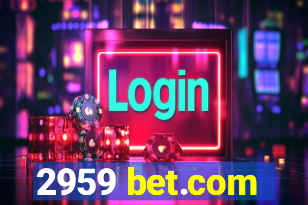 2959 bet.com