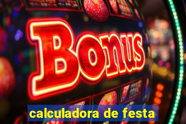 calculadora de festa