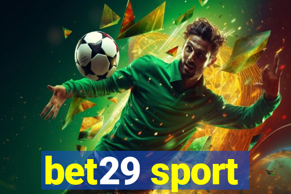 bet29 sport