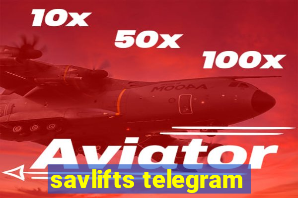 savlifts telegram