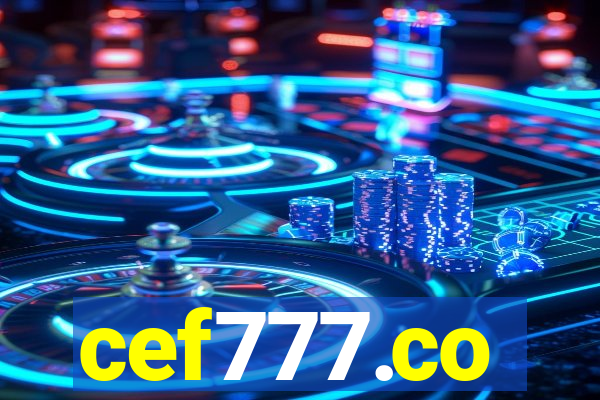 cef777.co