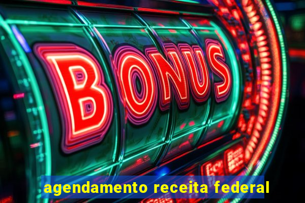 agendamento receita federal