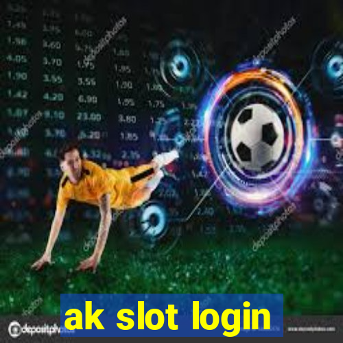 ak slot login