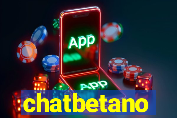 chatbetano