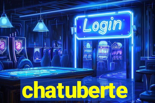 chatuberte