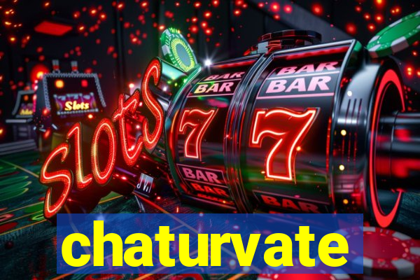 chaturvate