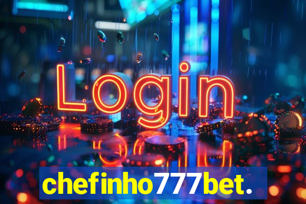 chefinho777bet.com