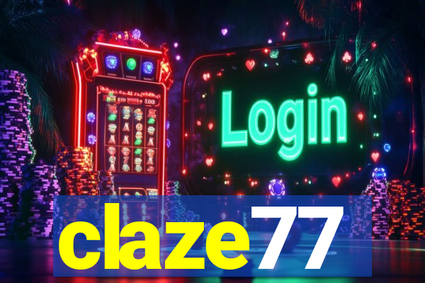 claze77