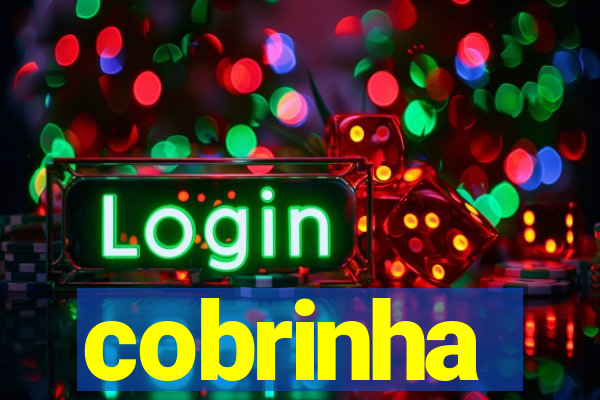 cobrinha