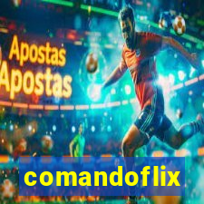 comandoflix