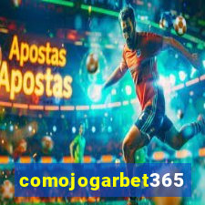 comojogarbet365